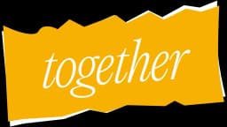 together